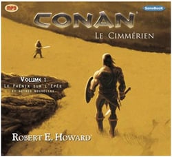 Conan le Cimmérien Tome 1 - le phénix sur l'épée et autres nouvelles