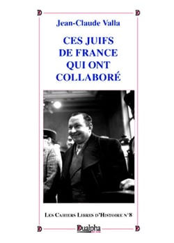 Ces juifs de France qui ont collaboré
