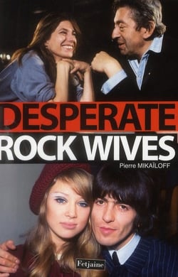 Desperate rock wives