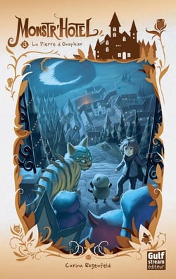 Monstr'hotel Tome 3 - la pierre d'Onophior
