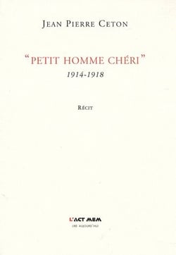 "petit homme chéri" - 1914-1918