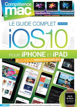 Le guide complet ios 10 pour iphone et ipad