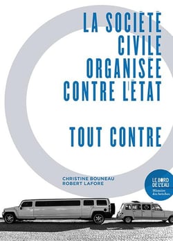 La Société Civile Organisée Contre L'État : Tout Contre.