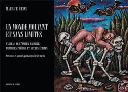 Un monde mouvant et sans limites - tableau de l'amour macabre, premiers poèmes et autres écrits