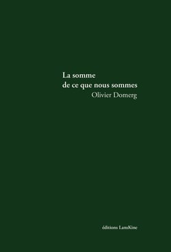 La somme de ce que nous sommes