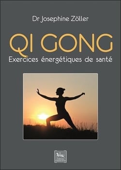 Qi gong - exercices energétiques de santé