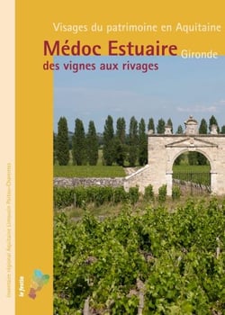 Médoc estuaire Gironde - des vignes aux rivages