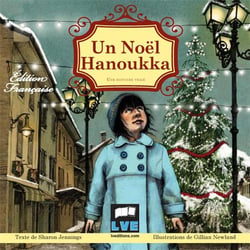 Un Noël Hanoukka : Une histoire vraie