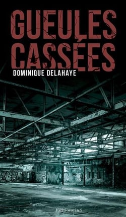 Gueules cassées