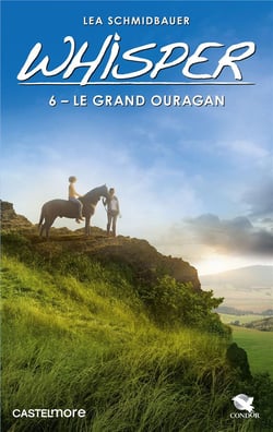 Whisper Tome 6 : le grand ouragan