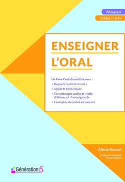 Enseigner l'oral : collège/lycée