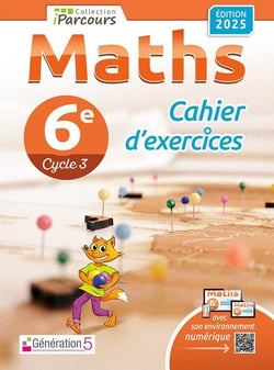 IParcours : Maths - 6e - Cahier d'exercices (édition 2025)