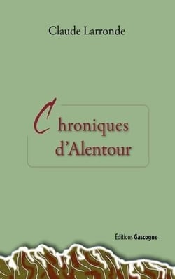 Chroniques d’Alentour