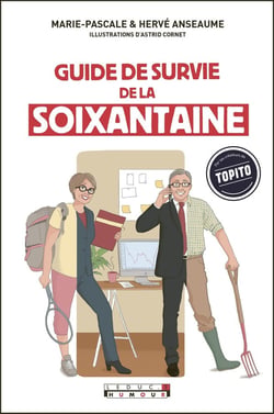Le guide de survie de la soixantaine
