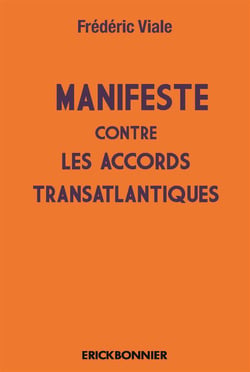 Manifeste contre les accords transatlantiques