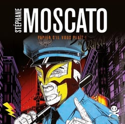 OPUS DELITS Tome 67 : Stéphane Moscato