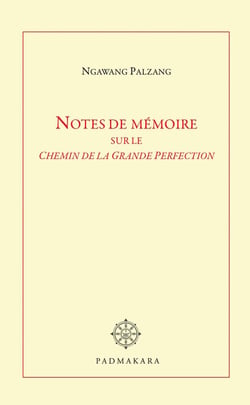 Notes de mémoire sur le chemin de la grande perfection