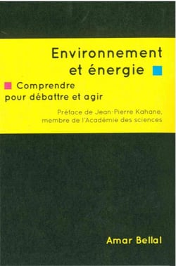 Environnement et énergie - comprendre pour débattre et agir