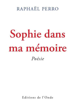 Sophie dans ma mémoire