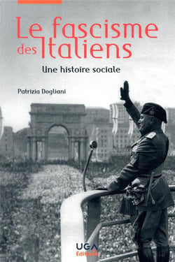 Le fascisme des italiens -Une histoire sociale