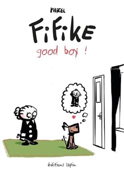 Fifike ! Tome 3 : good boy !