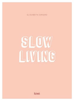 Slow living