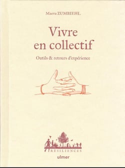 Vivre en collectif - Outils et retours d'expérience