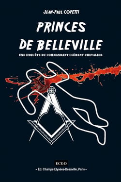 Princes de Belleville : Enquête du commandant Clément Chevalier