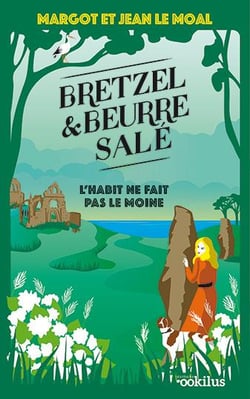 Bretzel et beurre salé Tome 3 : l'habit ne fait pas le moine
