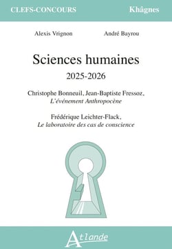 Sciences humaines 2025-2026 : Frédéric Leicheter-Flack, Le Laboratoire des cas de conscience Christophe Bonneuil, Jean-Baptiste Fressoz, L'événement anthropocène. La Terre, l'histoire et nous