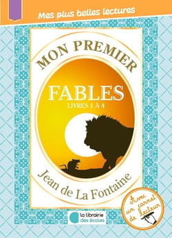 Mon premier La Fontaine - Fables