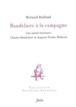 Baudelaire à la campagne : une amitié littéraire, Baudelaire & Poulet-Malassis