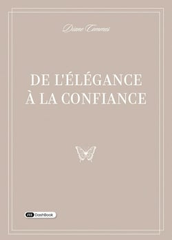 De l'élégance à la confiance