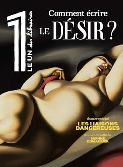 Le 1 des Libraires : Comment écrire le désir ?