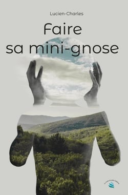 Faire sa mini-gnose