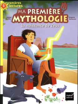 Ma première mythologie : la naissance de Zeus