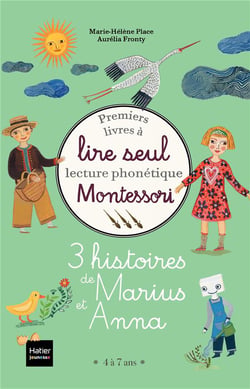 Premiers livres à lire seul - 3 histoires de Marius et Anna