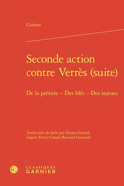 Seconde action contre Verrès (suite) : De la préture - Des blés - Des statues