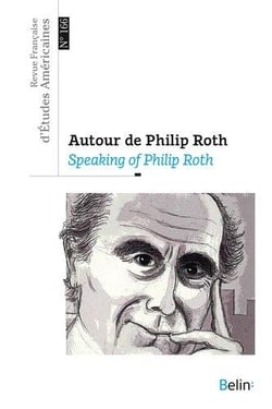 Revue française d'études américaines n.166 : autour de Philip Roth (édition 2021)