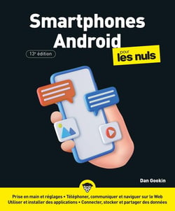 Smartphones Android pour les nuls (13e édition)