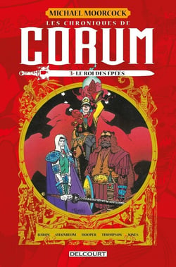 Les chroniques de Corum Tome 3 : le roi des épées