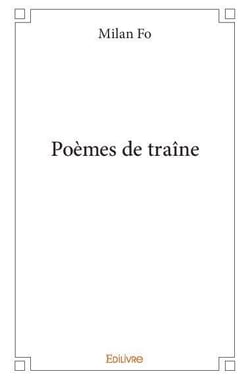 Poemes de traine