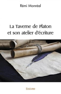 La taverne de platon et son atelier d'ecriture