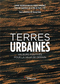 Terres urbaines : valeurs positives pour la ville de demain