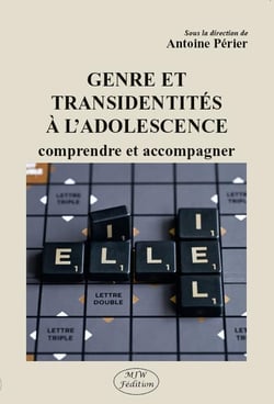 Genre et transidentités à l'adolescence : comprendre et accompagner