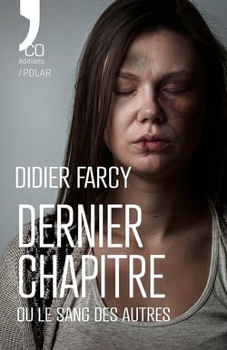 Dernier chapitre : ou Le sang des autres