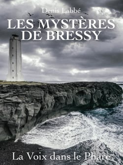 Les mystères de Bressy : La voix dans le phare