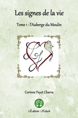 Les signes de la vie : L'auberge du Moulin
