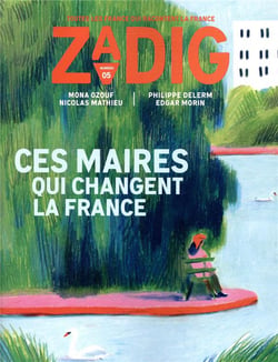 Zadig n.5 : ces maires qui changent la France