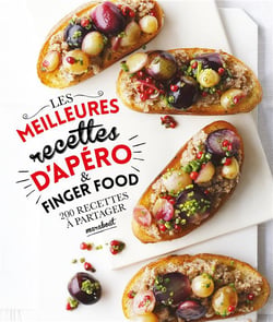 Les meilleures recettes d'apéros & finger food